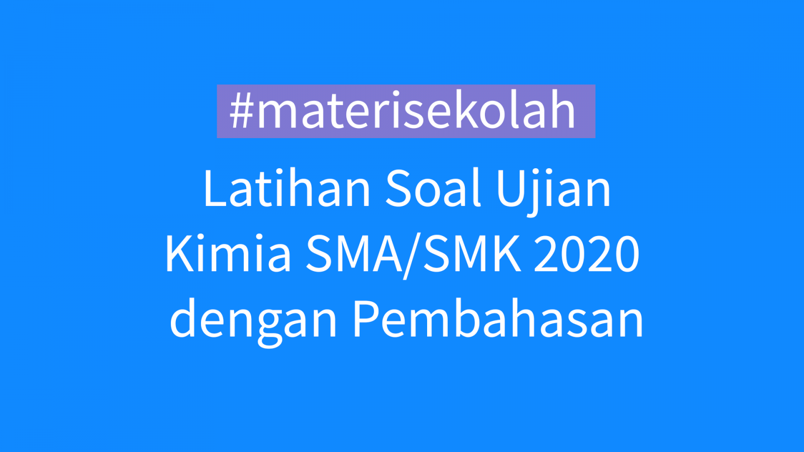 Latihan Soal Unbk Sma Untuk Tes Kemampuan