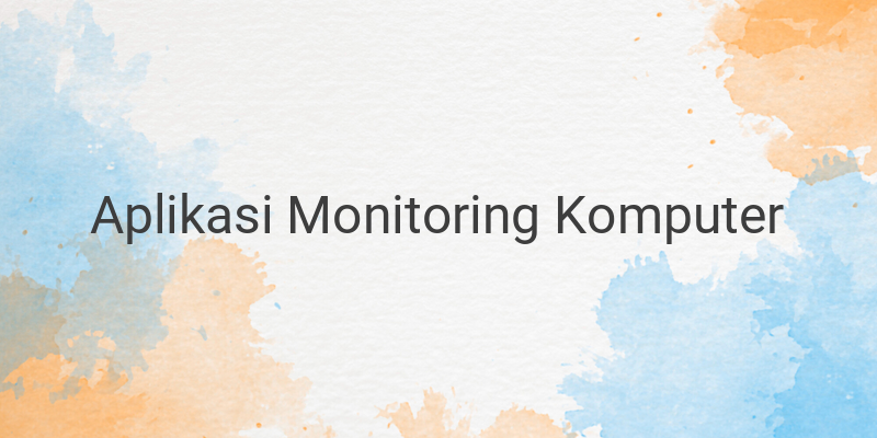 Aplikasi Monitoring Komputer